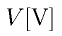 V \rm{[V]}