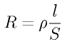 R = \rho \frac{l}{S}