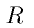 R