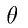 \theta