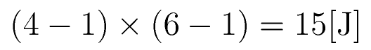 (4-1) \times (6-1) = 15 {\rm [J]}