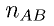 n_{AB}