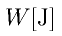 W{\rm [J]}