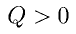 Q>0