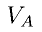 V_A