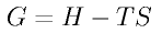 G = H - TS